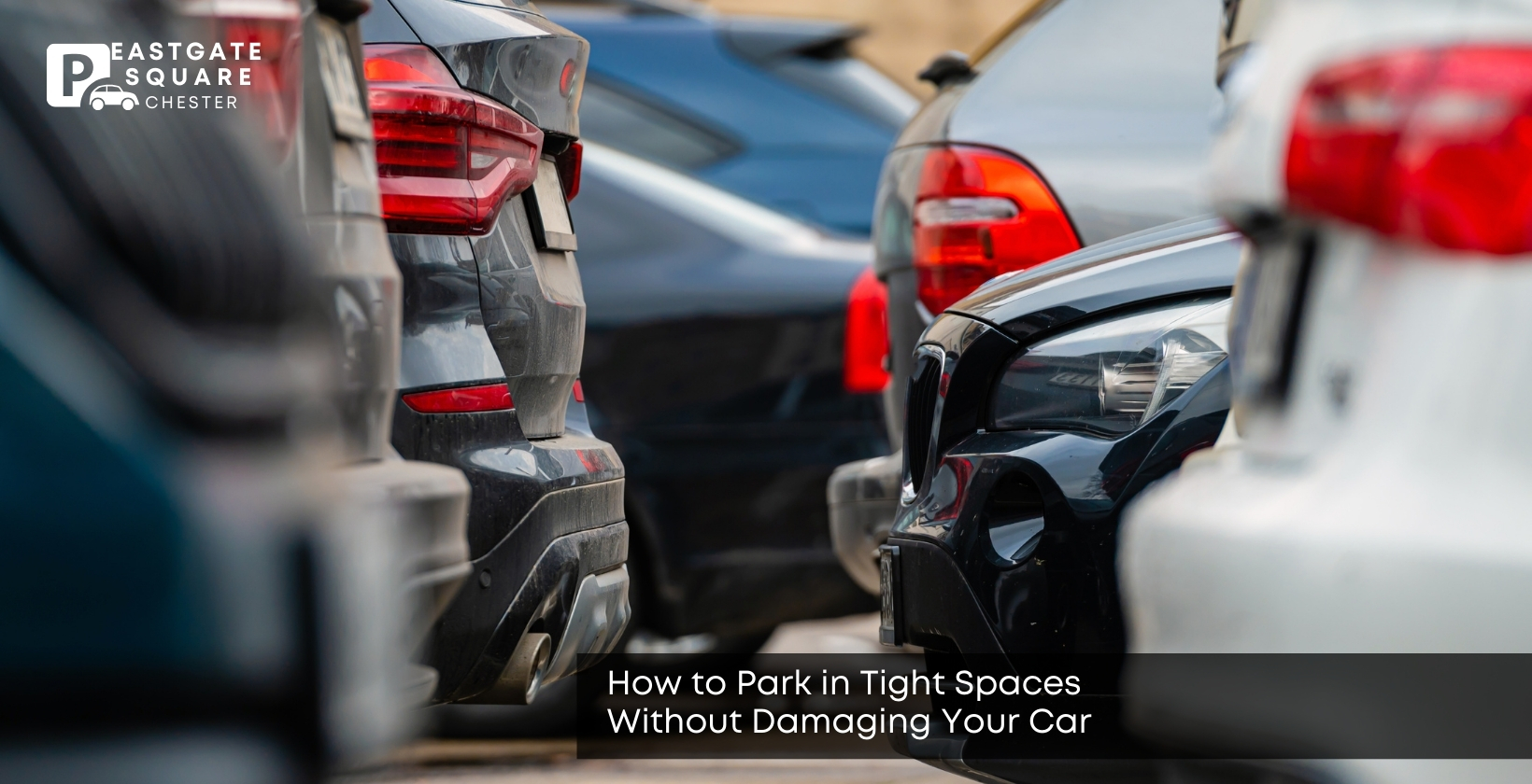 How to Park in Tight Spaces Without Damaging Your Car